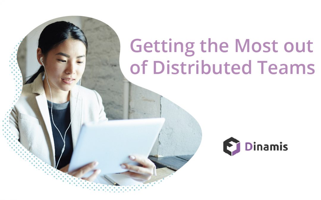 Getting the Most out of Distributed Teams